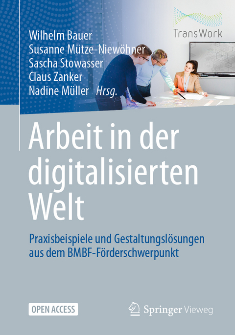 Arbeit in der digitalisierten Welt - 