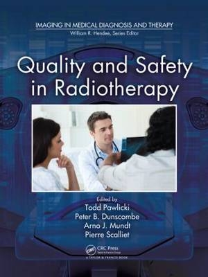 Quality and Safety in Radiotherapy - 