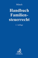 Handbuch Familiensteuerrecht - Münch, Christof