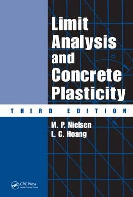 Limit Analysis and Concrete Plasticity -  L.C. Hoang,  M.P. Nielsen