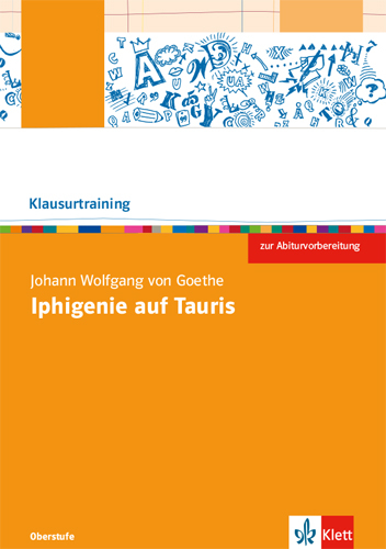 Johann Wolfgang von Goethe: Iphigenie auf Tauris