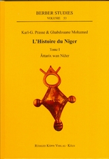 L’Histoire du Niger, transcrit du touareg de l’Ayr - Karl-Gottfried Prasse,  Ghabdouane Mohamed