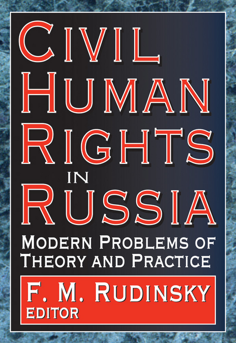 Civil Human Rights in Russia - 