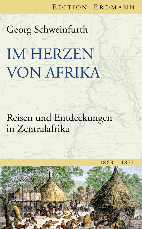 Im Herzen von Afrika - Georg Schweinfurth