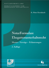 NotarFormulare Ehegattenunterhaltsrecht - Horndasch, K.-Peter