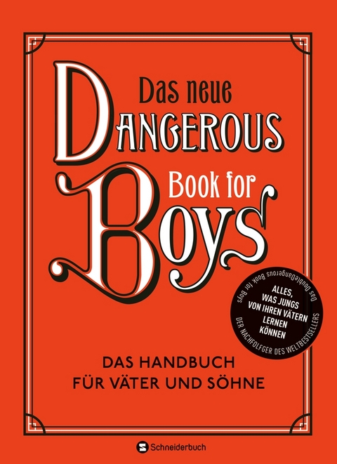 Das neue Dangerous Book for Boys - Conn Iggulden, Arthur Iggulden, Cameron Iggulden