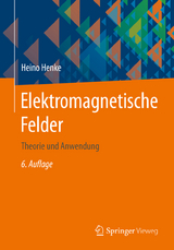 Elektromagnetische Felder - Henke, Heino