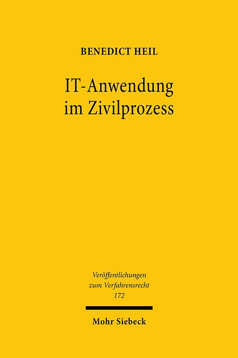 IT-Anwendung im Zivilprozess - Benedict Heil