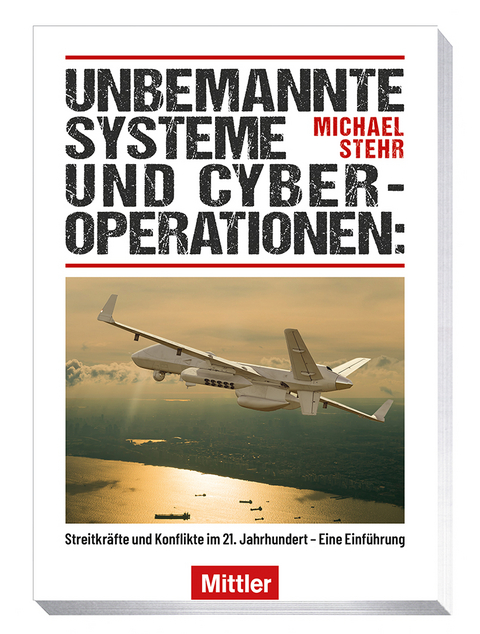 Unbemannte Systeme und Cyberoperationen - Dr. Michael Stehr