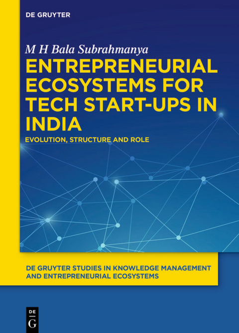 Entrepreneurial Ecosystems for Tech Start-ups in India - M H Bala Subrahmanya