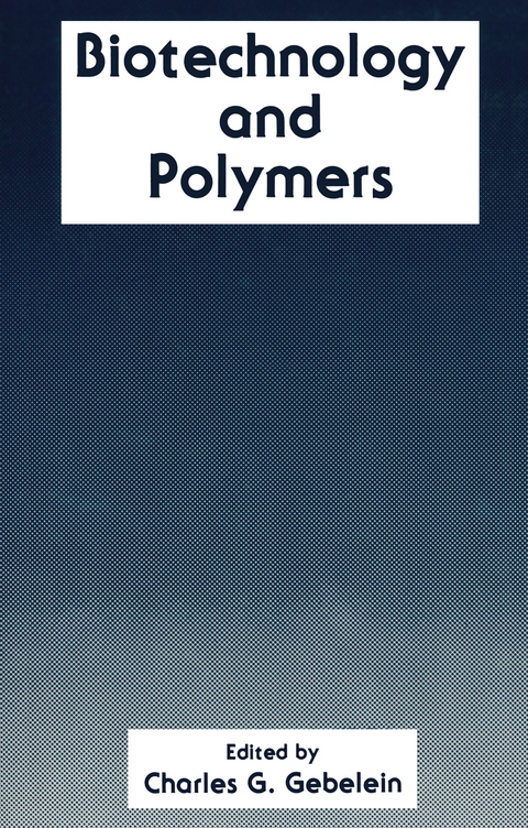 Biotechnology and Polymers - 