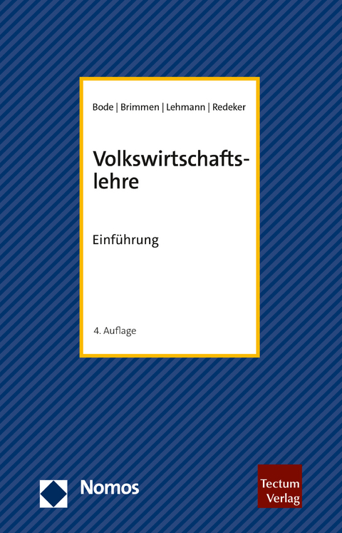 Volkswirtschaftslehre - Olaf H. Bode, Frank Brimmen, Christian Lehmann, Ute C. Redeker