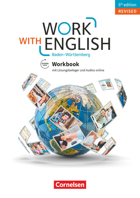 Work with English - 5th edition Revised - Baden-Württemberg - A2-B1+ - Steve Williams, Isobel E. Williams