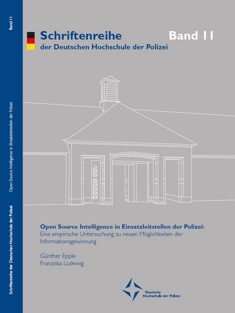 Open Source Intelligence in Einsatzleitstellen der Polizei - Günther Epple, Franziska Ludewig