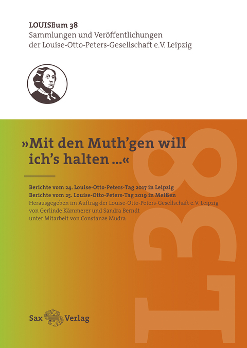 »Mit den Muth´gen will ich´s halten« - 