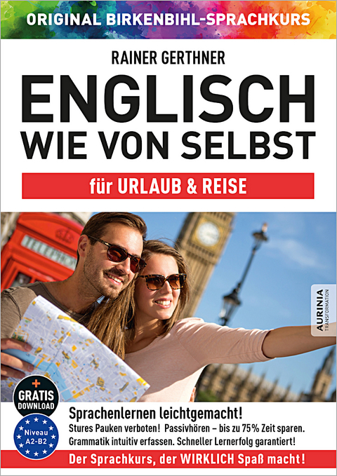 Englisch wie von selbst für Urlaub & Reise (ORIGINAL BIRKENBIHL) - Rainer Gerthner