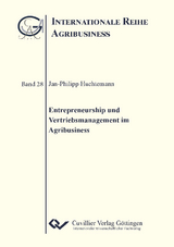 Entrepreneurship und Vertriebsmanagement im Agribusiness - Jan-Philipp Huchtemann