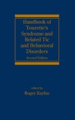 Handbook of Tourette's Syndrome and Related Tic and Behavioral Disorders - 