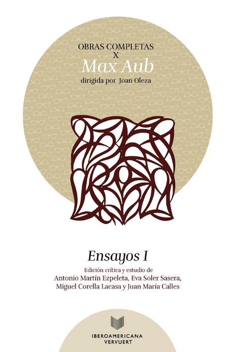 Obras completas. Volumen X, Ensayos I / Max Aub - 