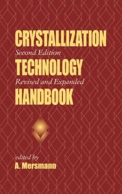 Crystallization Technology Handbook - 