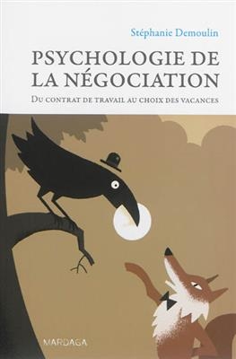 PSYCHOLOGIE DE LA NEGOCIATION -  DEMOULIN STEPHANIE