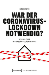 War der Coronavirus-Lockdown notwendig? - Dirk Richter