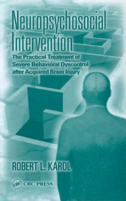 Neuropsychosocial Intervention -  Robert L. Karol