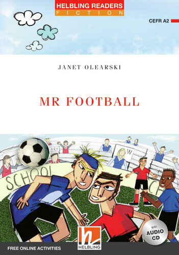 Helbling Readers Red Series, Level 3 / Mr Football - Janet Olearski