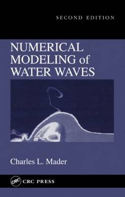 Numerical Modeling of Water Waves - Honolulu Charles L. (Mader Consulting Company  Hawaii  USA) Mader