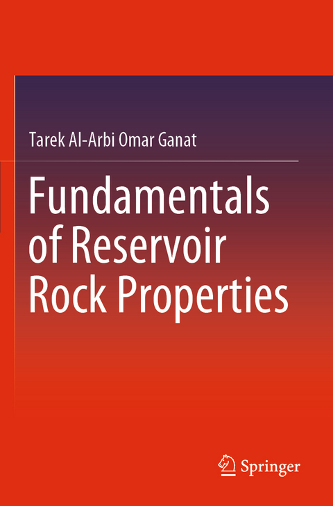 Fundamentals of Reservoir Rock Properties - Tarek Al-Arbi Omar Ganat