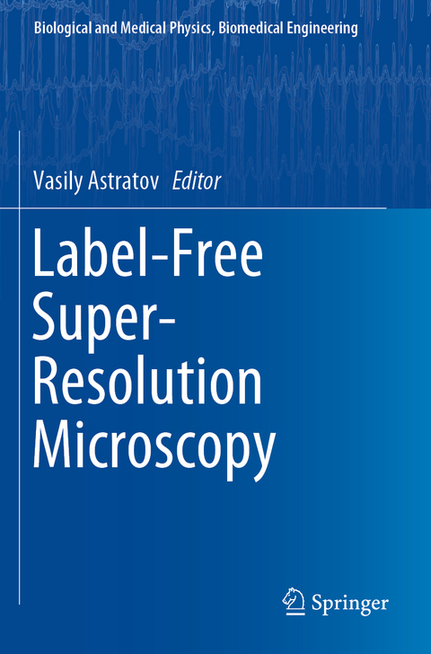 Label-Free Super-Resolution Microscopy - 