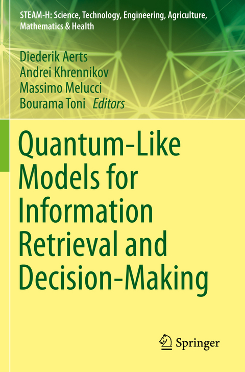 Quantum-Like Models for Information Retrieval and Decision-Making - 