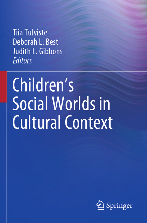 Children’s Social Worlds in Cultural Context - 