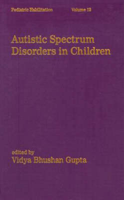 Autistic Spectrum Disorders in Children - 