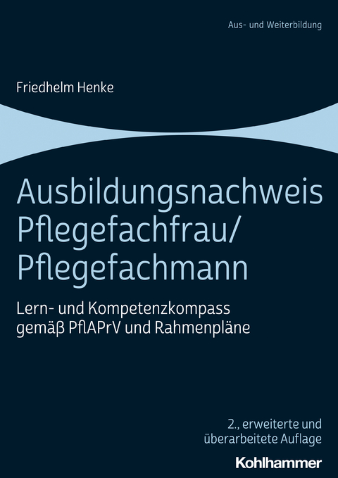 Ausbildungsnachweis Pflegefachfrau/Pflegefachmann - Friedhelm Henke