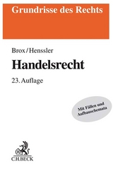 Handelsrecht - Brox, Hans; Henssler, Martin