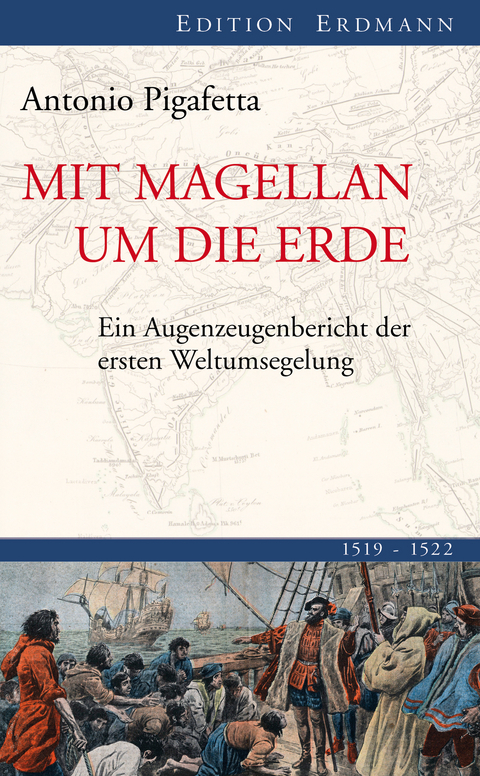 Mit Magellan um die Erde - Antonio Pigafetta