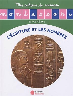 L'écriture et les nombres - Sylvie d' Esclaibes, Noémie d' Esclaibes