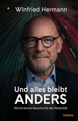 Und alles bleibt anders - Winfried Hermann