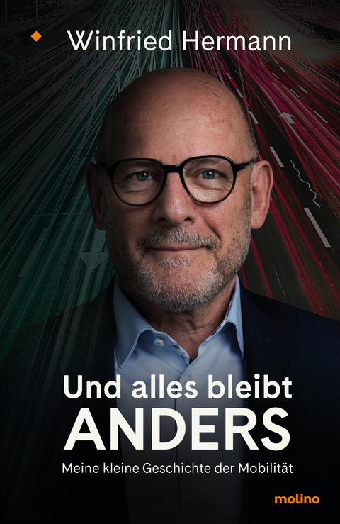 Und alles bleibt anders - Winfried Hermann