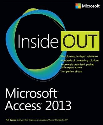 Microsoft Access 2013 Inside Out -  Jeff Conrad