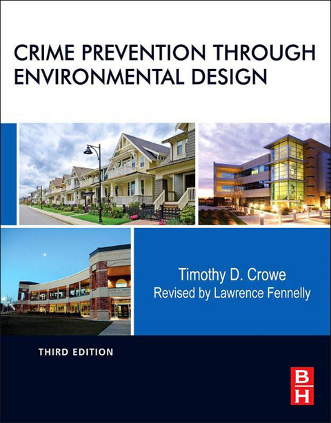 Crime Prevention Through Environmental Design -  Timothy Crowe,  Lawrence J. Fennelly