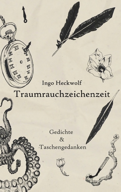 Traumrauchzeichenzeit - Ingo Heckwolf