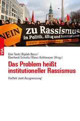 Das Problem heißt institutioneller Rassismus - 