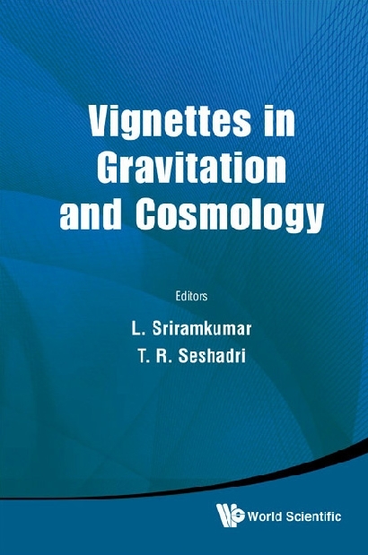 Vignettes In Gravitation And Cosmology - 