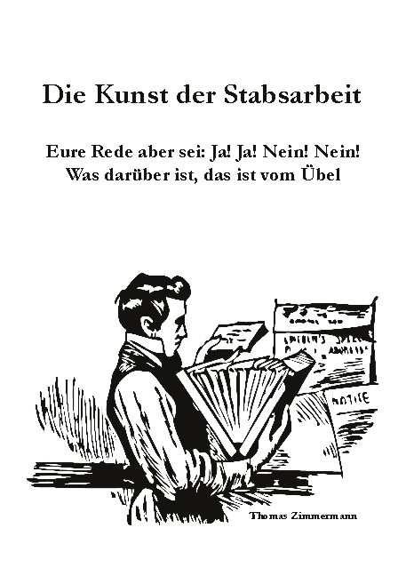 Die Kunst der Stabsarbeit - 