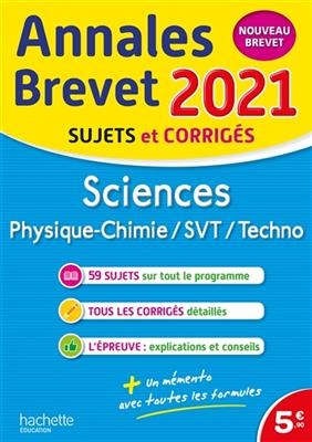 Sciences, physique chimie, SVT, techno : annales brevet 2021, sujets et corrigés : nouveau brevet - Sébastien Dessaint, Malorie Gorillot