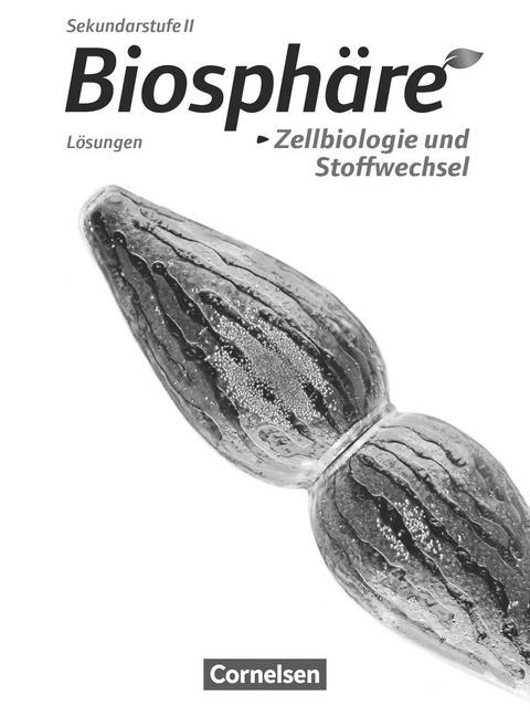 Biosphäre Sekundarstufe II - Themenbände - Anke Meisert, Martin-Wilhelm Post, Joachim Becker, Delia Nixdorf, Birgit Krämer, Friederike Breede, Marja C. Paasch