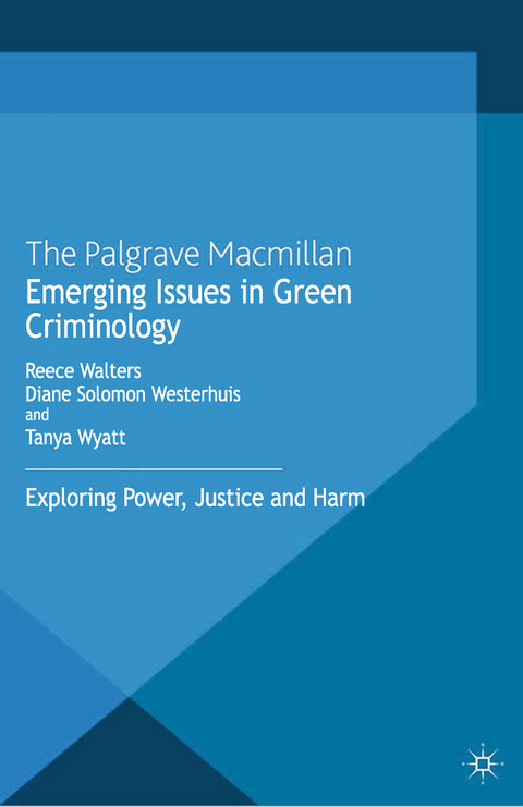 Emerging Issues in Green Criminology - 