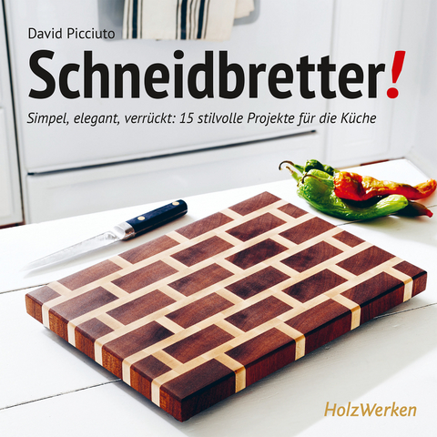 Schneidbretter! - David Picciuto